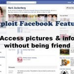 How to exploit new Facebook feature to access personal photos of people without being their friend?