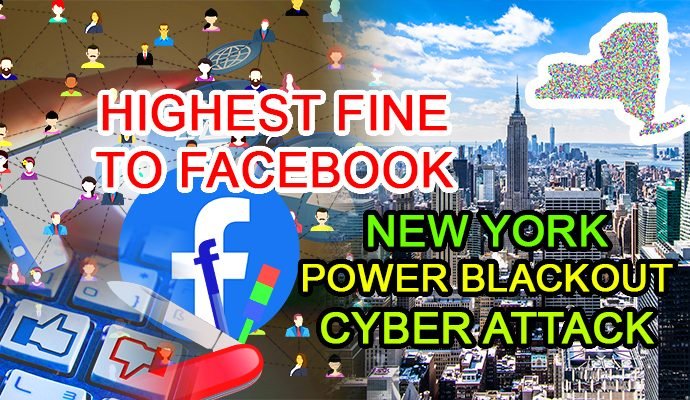 cyber security news fine facebook penalty fee ftc power blackout new york cyberattack