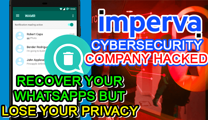 wamr app recover whatsapp messages imperva cybersecurity services