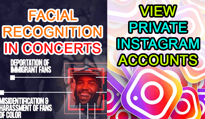 ticketmaster cameras facial recognition private instagram download pictures selfies bypass hack