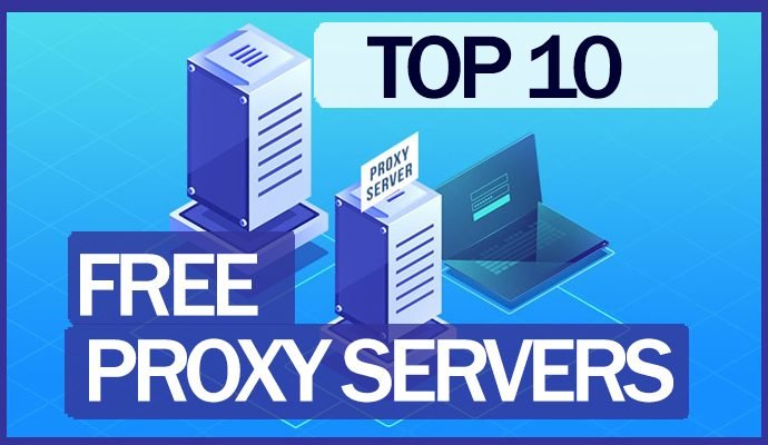 10 proxy servers